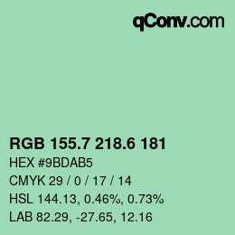 カラーコード: RGB 155.7 218.6 181 | qconv.com