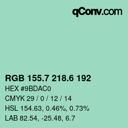 カラーコード: RGB 155.7 218.6 192 | qconv.com