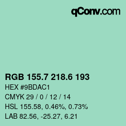 カラーコード: RGB 155.7 218.6 193 | qconv.com