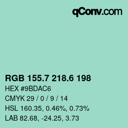 カラーコード: RGB 155.7 218.6 198 | qconv.com