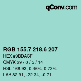 カラーコード: RGB 155.7 218.6 207 | qconv.com