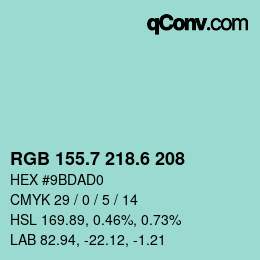 カラーコード: RGB 155.7 218.6 208 | qconv.com
