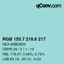 カラーコード: RGB 155.7 218.6 217 | qconv.com