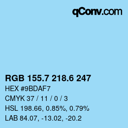 カラーコード: RGB 155.7 218.6 247 | qconv.com