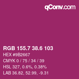 カラーコード: RGB 155.7 38.6 103 | qconv.com