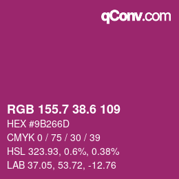 カラーコード: RGB 155.7 38.6 109 | qconv.com