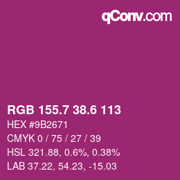 カラーコード: RGB 155.7 38.6 113 | qconv.com