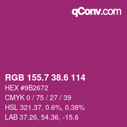 カラーコード: RGB 155.7 38.6 114 | qconv.com
