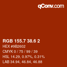 カラーコード: RGB 155.7 38.6 2 | qconv.com