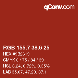 カラーコード: RGB 155.7 38.6 25 | qconv.com