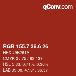 カラーコード: RGB 155.7 38.6 26 | qconv.com