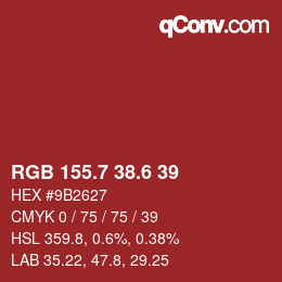カラーコード: RGB 155.7 38.6 39 | qconv.com