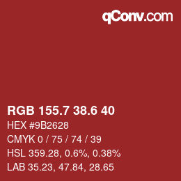 カラーコード: RGB 155.7 38.6 40 | qconv.com