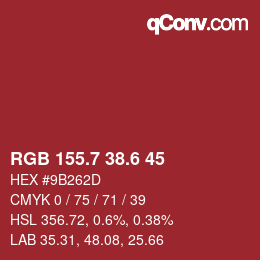 カラーコード: RGB 155.7 38.6 45 | qconv.com
