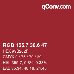 カラーコード: RGB 155.7 38.6 47 | qconv.com