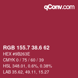 カラーコード: RGB 155.7 38.6 62 | qconv.com