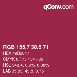 カラーコード: RGB 155.7 38.6 71 | qconv.com