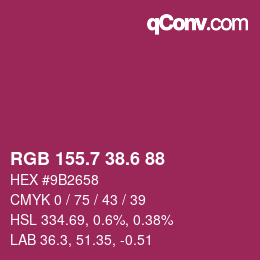 カラーコード: RGB 155.7 38.6 88 | qconv.com