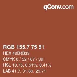 カラーコード: RGB 155.7 75 51 | qconv.com