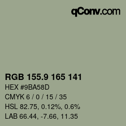 カラーコード: RGB 155.9 165 141 | qconv.com