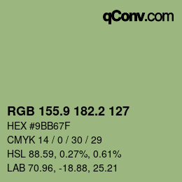 カラーコード: RGB 155.9 182.2 127 | qconv.com
