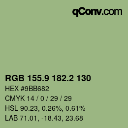 カラーコード: RGB 155.9 182.2 130 | qconv.com
