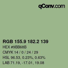 カラーコード: RGB 155.9 182.2 139 | qconv.com