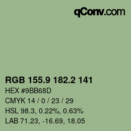 カラーコード: RGB 155.9 182.2 141 | qconv.com