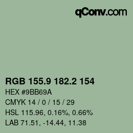 カラーコード: RGB 155.9 182.2 154 | qconv.com