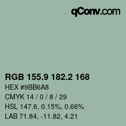 カラーコード: RGB 155.9 182.2 168 | qconv.com