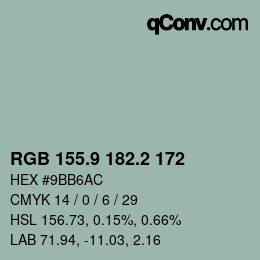 カラーコード: RGB 155.9 182.2 172 | qconv.com