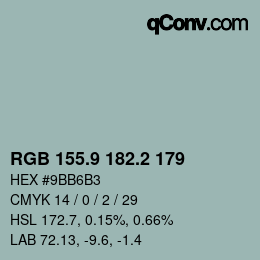 Color code: RGB 155.9 182.2 179 | qconv.com