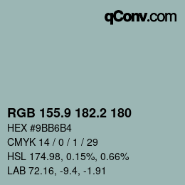 カラーコード: RGB 155.9 182.2 180 | qconv.com