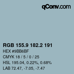 Color code: RGB 155.9 182.2 191 | qconv.com