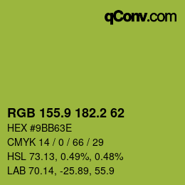 カラーコード: RGB 155.9 182.2 62 | qconv.com