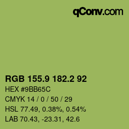カラーコード: RGB 155.9 182.2 92 | qconv.com