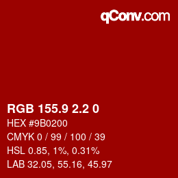 Color code: RGB 155.9 2.2 0 | qconv.com