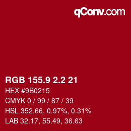 カラーコード: RGB 155.9 2.2 21 | qconv.com