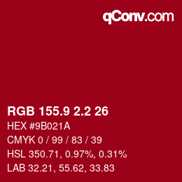 カラーコード: RGB 155.9 2.2 26 | qconv.com