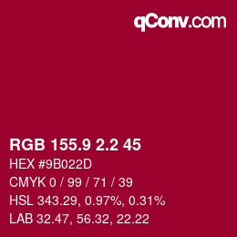カラーコード: RGB 155.9 2.2 45 | qconv.com