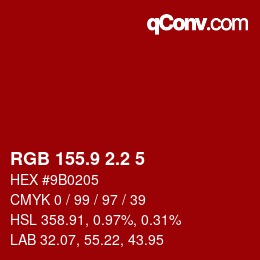 カラーコード: RGB 155.9 2.2 5 | qconv.com