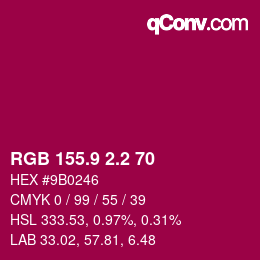 カラーコード: RGB 155.9 2.2 70 | qconv.com