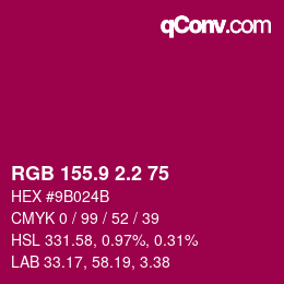 カラーコード: RGB 155.9 2.2 75 | qconv.com