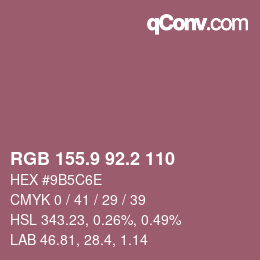 カラーコード: RGB 155.9 92.2 110 | qconv.com