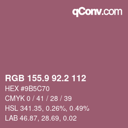 カラーコード: RGB 155.9 92.2 112 | qconv.com