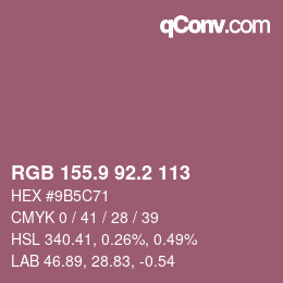 カラーコード: RGB 155.9 92.2 113 | qconv.com