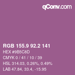 カラーコード: RGB 155.9 92.2 141 | qconv.com