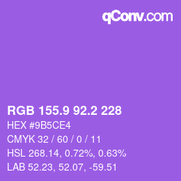 カラーコード: RGB 155.9 92.2 228 | qconv.com