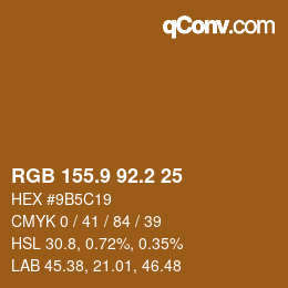 カラーコード: RGB 155.9 92.2 25 | qconv.com