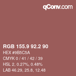 Color code: RGB 155.9 92.2 90 | qconv.com